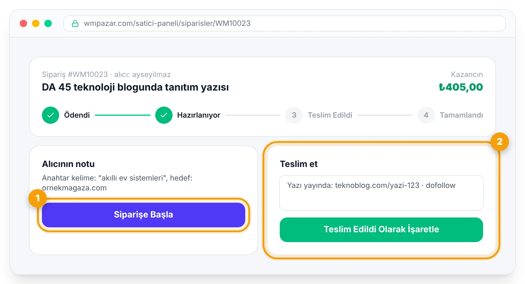 Satıcı sipariş sayfası: başla ve teslim et